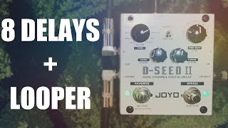 Video thumbnail for Joyo D-Seed II Delay and Looper | Demo by Doug Hanson