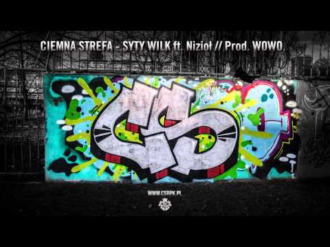 CIEMNA STREFA - SYTY WILK ft. Nizioł // Prod. WOWO.