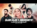 Sajan Sajan X Ambarsariya Mashup Shubh Ft Sonam Bajwa Navaan Sandhu X AP Dhillon DJ Kamal