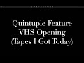 Quintuple Feature VHS Opening Tapes I Got Today RD