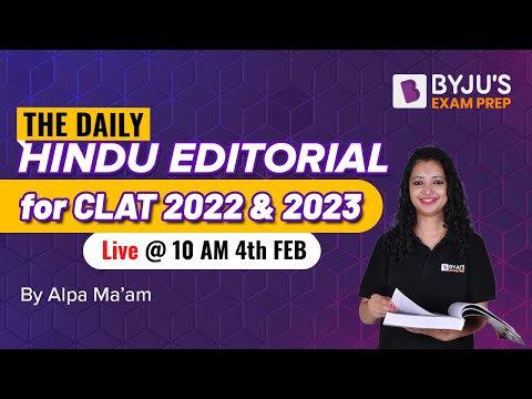 The Hindu Newspaper Analysis | 4th February 2022 | CLAT 2022-23 | Editorial Discussion |Alpa Sharma