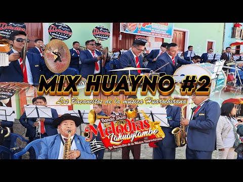 Banda Show Melodías Lahuaytambo 🔥 ▶ Mix Huayno / Ayer la conocí - Pícalo Pícalo - Me emborracho