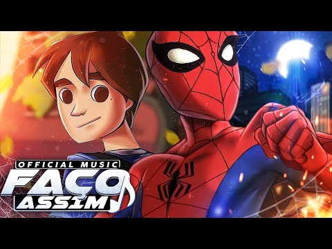 Rap do Espetacular Homem-Aranha - O ESPETACULAR | Faço Assim