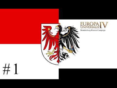 EU4 Brandenburg-Prussia(1.31) ep.1 The Beginning
