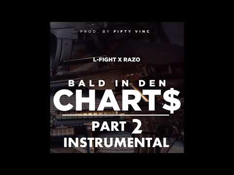 ►BALD IN DEN CHARTS◄ (OFFICIAL INSTRUMENTAL) by L-FIGHT & RAZO