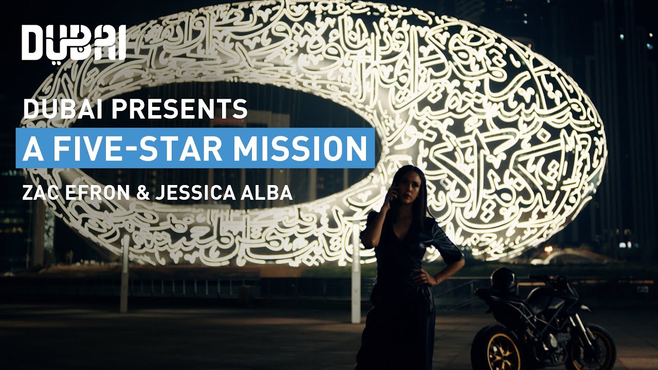 Dubai Presents: 5-Star Mission | Zac Efron & Jessica Alba thumnail