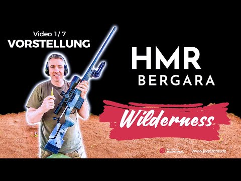 BERGARA HMR Wilderness | Teil 1/7 - Vorstellung | JAGD TOTAL