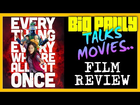 Big Pauly Talks Movies - Everything Everywhere All at Once (2022) Movie Review (Spoiler Free)
