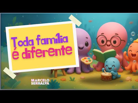 TODA FAMÍLIA É DIFERENTE - Música para o Dia da Família, Dia das Mães - Turminha do Tio Marcelo 2025