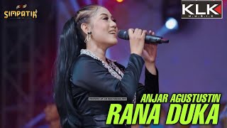 Download lagu ANJAR AGUSTIN - RANA DUKA - LIVE SIMPATIK MUSIC KLK AUDIO - TANJUNG - NGANJUK mp3