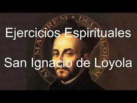 Ejercicios Espirituales - San Ignacio de Loyola -Audiolibro Católico