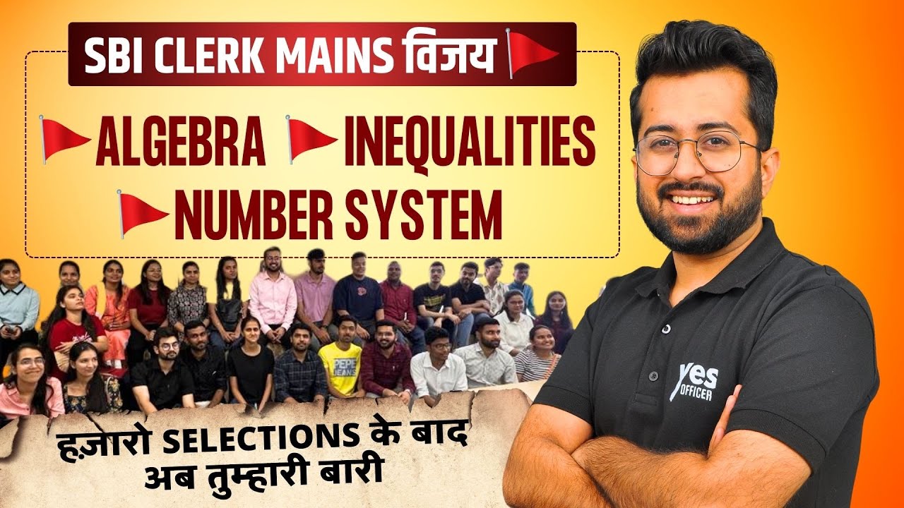 Algebra | Inequalities | Number System - Marathon | SBI Clerk Mains विजय 🚩 Quant By Aashish Arora