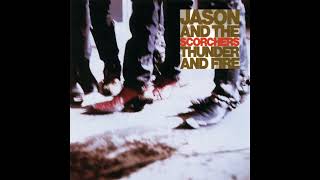 Jason And The Scorchers - Find You