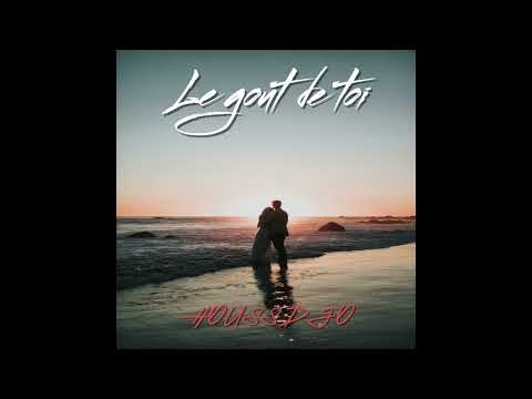 Houssdjo - Le goût de toi