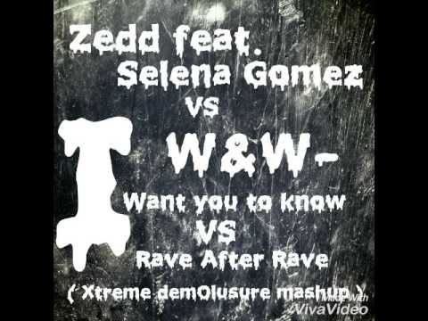Zedd Ft. Selena Gomez - I Want You To Know (Xtreme demOlusure mix)