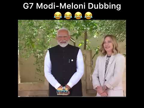 G7 Dubbing Ft. Modi Ji | Meloni ji 😂