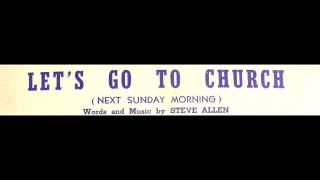 Let&#39;s Go To Church (Next Sunday Morning) (1950) - Jack Smith and Margaret Whiting