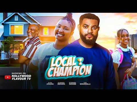 LOCAL CHAMPION - ETINOSA IDEMUDIA, FLASHBOY- LATEST 2025 NOLLYWOOD MOVIE