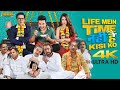 Life Mein Time Nahi Hai Kisi Ko Bollywood Movie 4K Krushna Abhishek Yuvika New Movies 2025