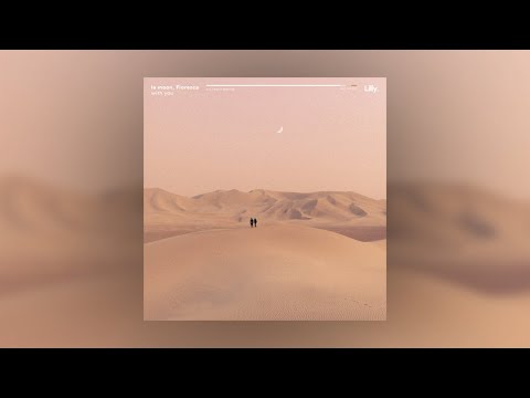 le moon, Florezca - with you