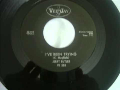 Jerry Butler - Iv`e Been Trying.wmv