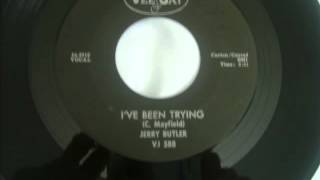 Jerry Butler - Iv`e Been Trying.wmv