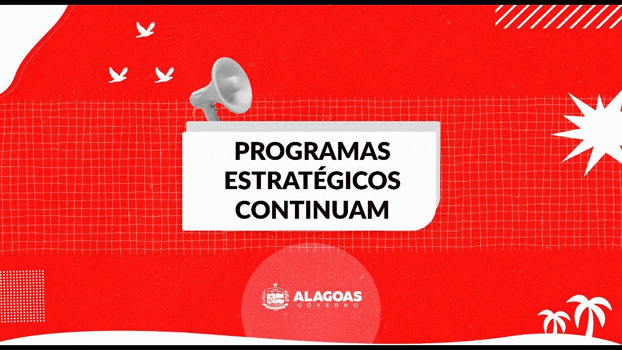 Os programas estratégicos continuam!