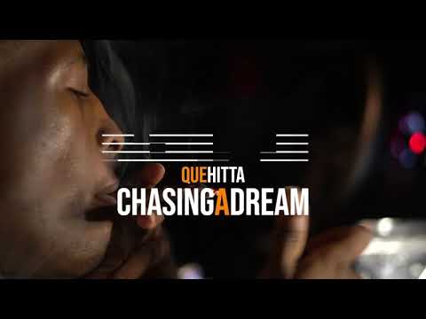 Que Hitta - Chasing A Dream (Official Video) Prod By [TtheCartel & HonchoJue] Shot By FrogEyeVisuals