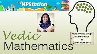 Vedic Mathematics Tips & Tricks : Multiply by 11