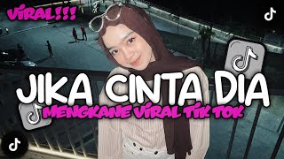 Download lagu DJ JIKA CINTA DIA JUJURLAH PADAKU STYLE KONDANG CANDU MENKANE VIRAL TIK TOK mp3