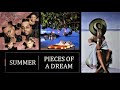 Pieces of a Dream  "SUMMER"      (2004)