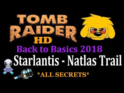 TRLE: Back to Basics 2018 - Starlantis - Natlas Trail