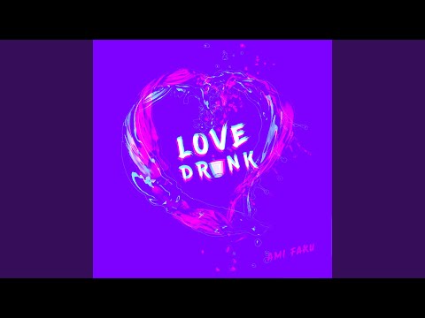 Love Drunk