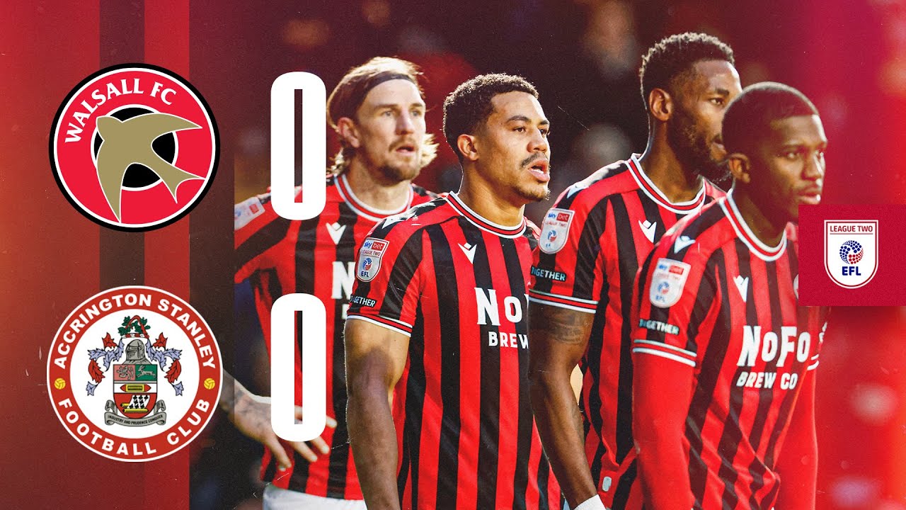 Walsall vs Accrington Stanley Highlights
