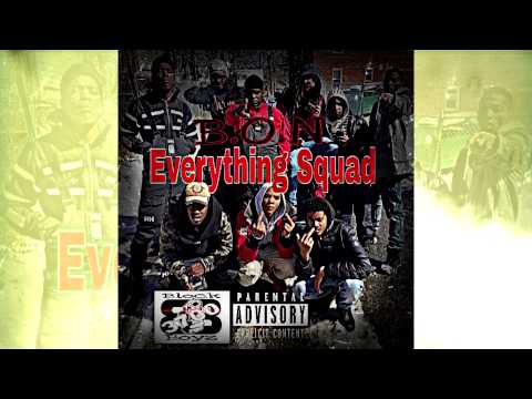 B.O.N. - Everything Squad (#OB4L)