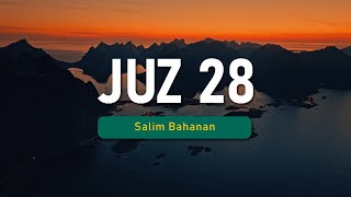 Download lagu Murottal Al Qur'an - Juz 28 - Salim Bahanan mp3
