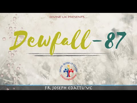 Dewfall 87 - Are you waiting for good news?