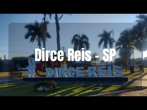 Dirce Reis -SP