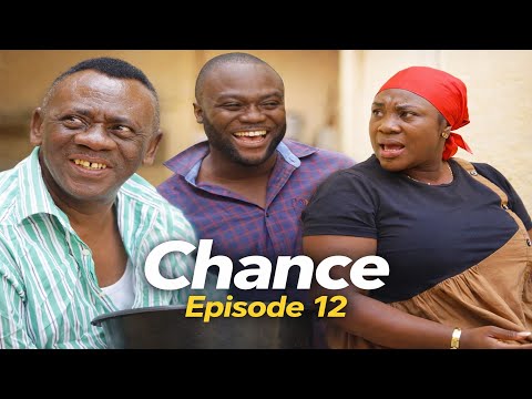 CHANCE // EP12 ~FT. EMELIA BROBBEY, AKROBETO, GLORIA AGYEMAN , KENYA,, PANTAN Latest 2026 #comedy