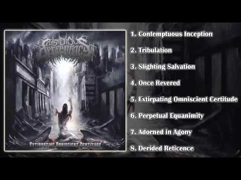Insidious Decrepancy - Extirpating Omniscient Certitude (FULL ALBUM HD)