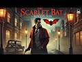 ️‍ ️ The Scarlet Bat A Detective Story A Gripping Mystery By Fergus Hume