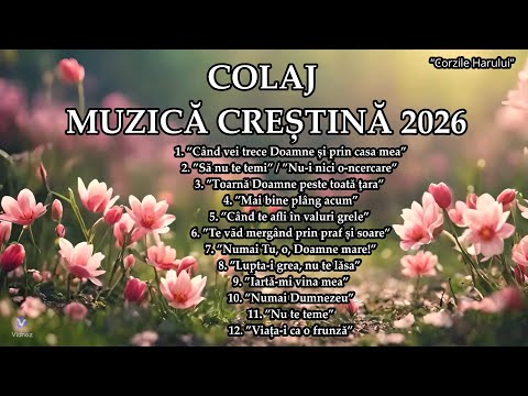 COLAJ MUZICĂ CREȘTINĂ 2026 🙏🎤🎹🎷🎸🎼🎵🎶