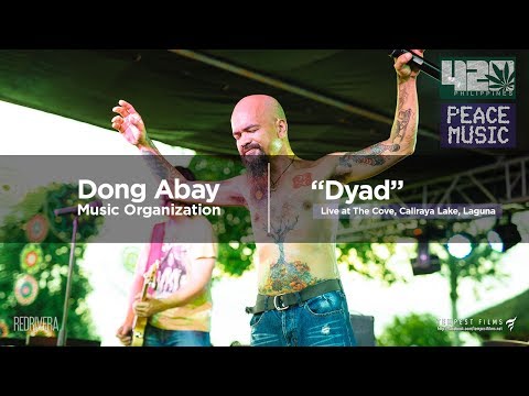 Dong Abay Music Organization - Dyad (w/ Lyrics) - Live at 420 Philippines Peace Music 6