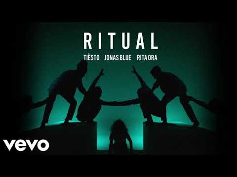 Tiësto, Jonas Blue & Rita Ora - Ritual (1hour)