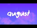 Taylor Swift – august (Lyrics)