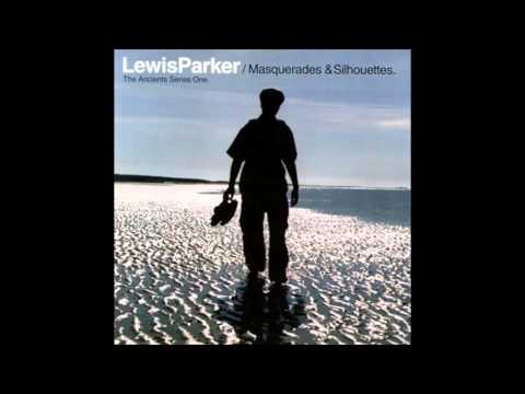 Lewis Parker feat Supa T  -  A Thousand Fragments