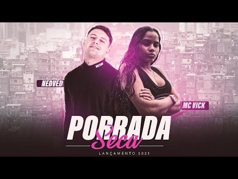 MC NEDVED MC VICK - PORRADA SECA (PROD: HOX ORIGINAL NA BASE) 2022