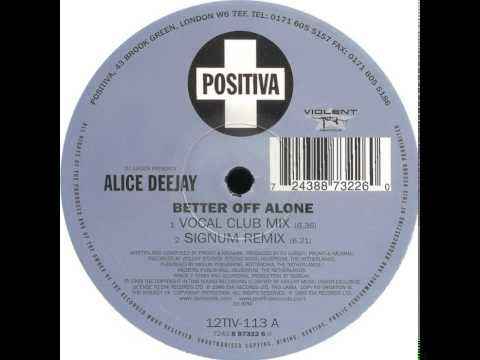 DJ Jurgen Presents Alice Deejay - Better Off Alone (Vocal Club Mix)