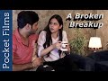 A Broken Breakup Hindi Short Film Revolving Around Relationship Of A Married Couple