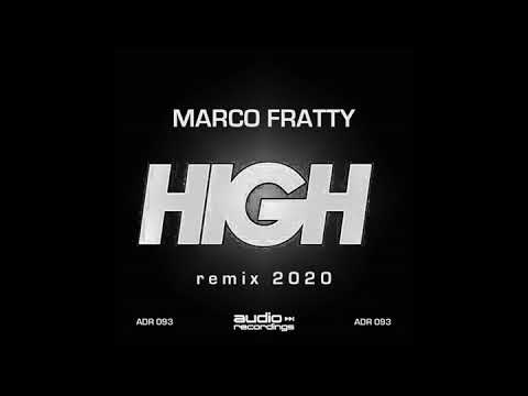 MARCO FRATTY - HIGH (Remix 2020)